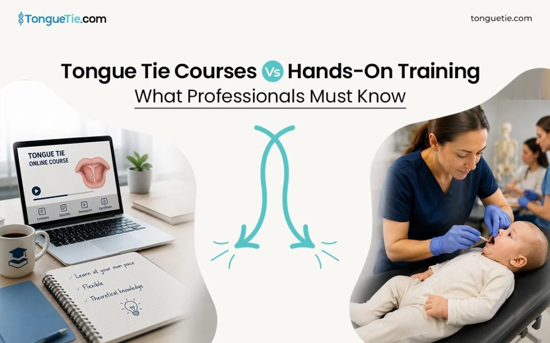 Hands-On Tongue Tie Training for Structured Clinical Learning