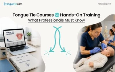 Tongue Tie Courses vs Hands-On Training: What Professionals Must Know